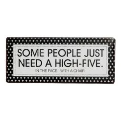 'HomeRoots 'Black And White Metal Some People Just Need A High Five Wall Decor